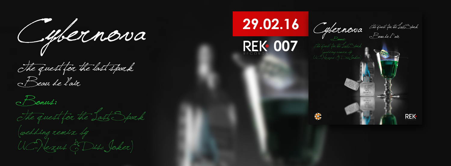 UC – Nexus & DiscJoker remix on REK007 – Cybernova “The Quest for the Last Spark”